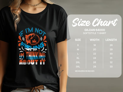 Black t-shirt with "If I'm not fishing I'm thinking about it" graphic and size chart.