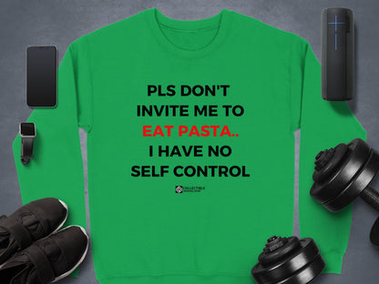 Funny Text Green Sweatshirt for Fitness Enthusiasts