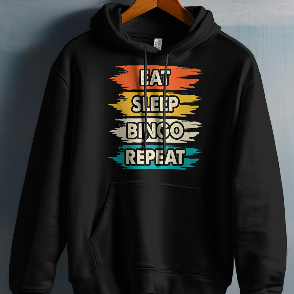 Black hoodie with "Eat Sleep Bingo Repeat" text in colorful distressed stripes.