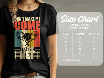 T-shirt with "Don't Make Me Come To The Net" text and tennis rackets graphic.