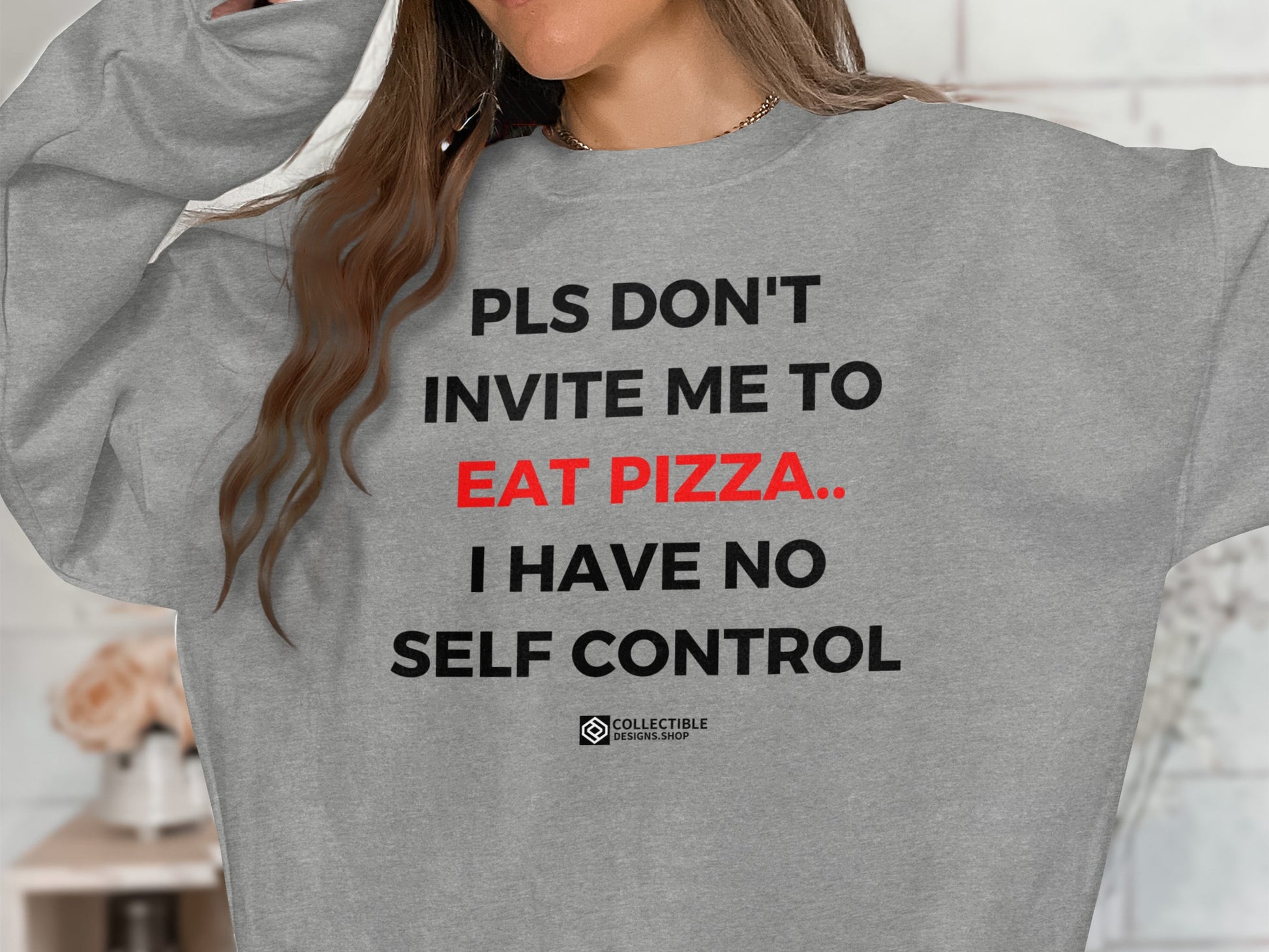 Funny Quote Gray Long Sleeved Shirt for Pizza Lovers