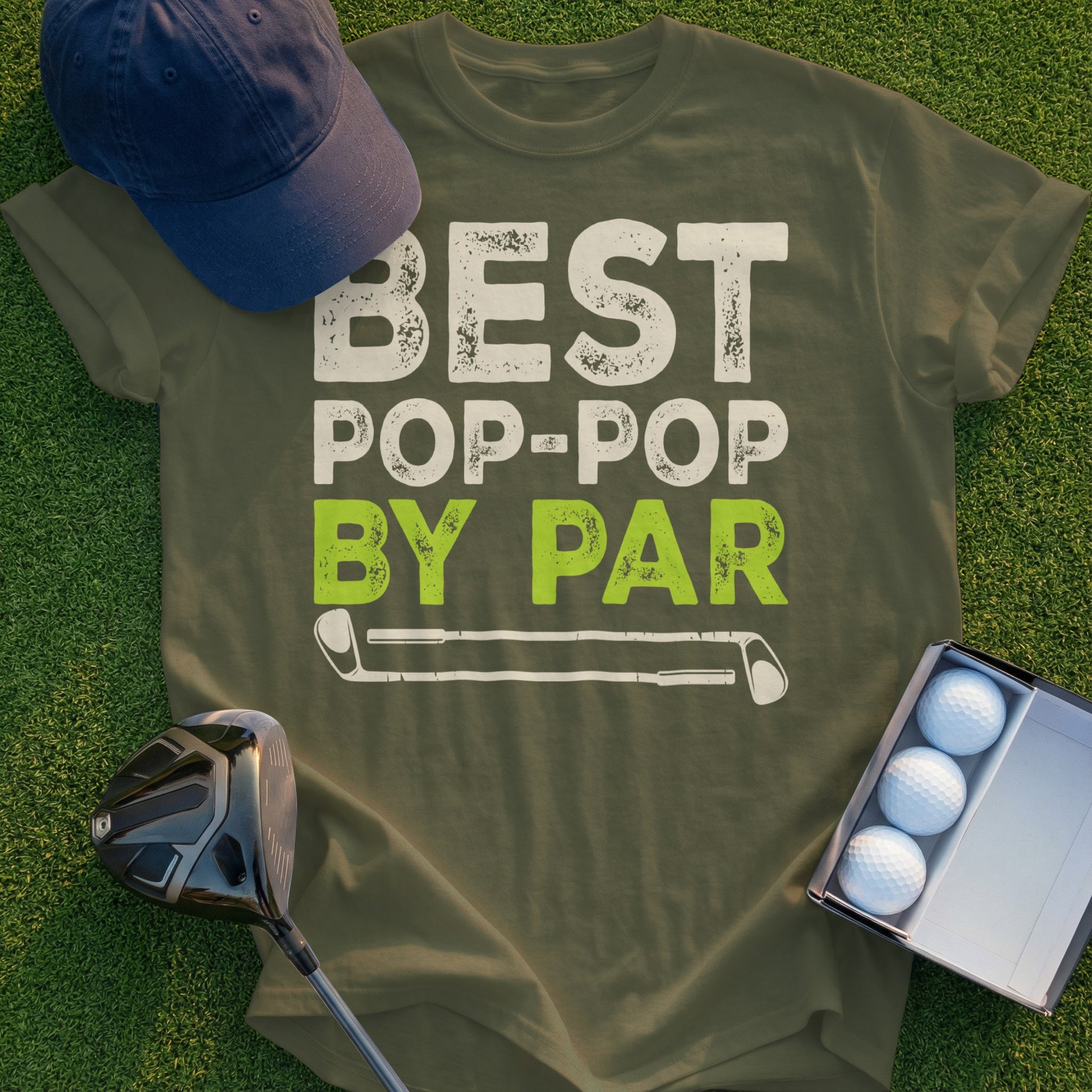 Olive green t-shirt with "BEST POP-POP BY PAR" text and golf graphic.