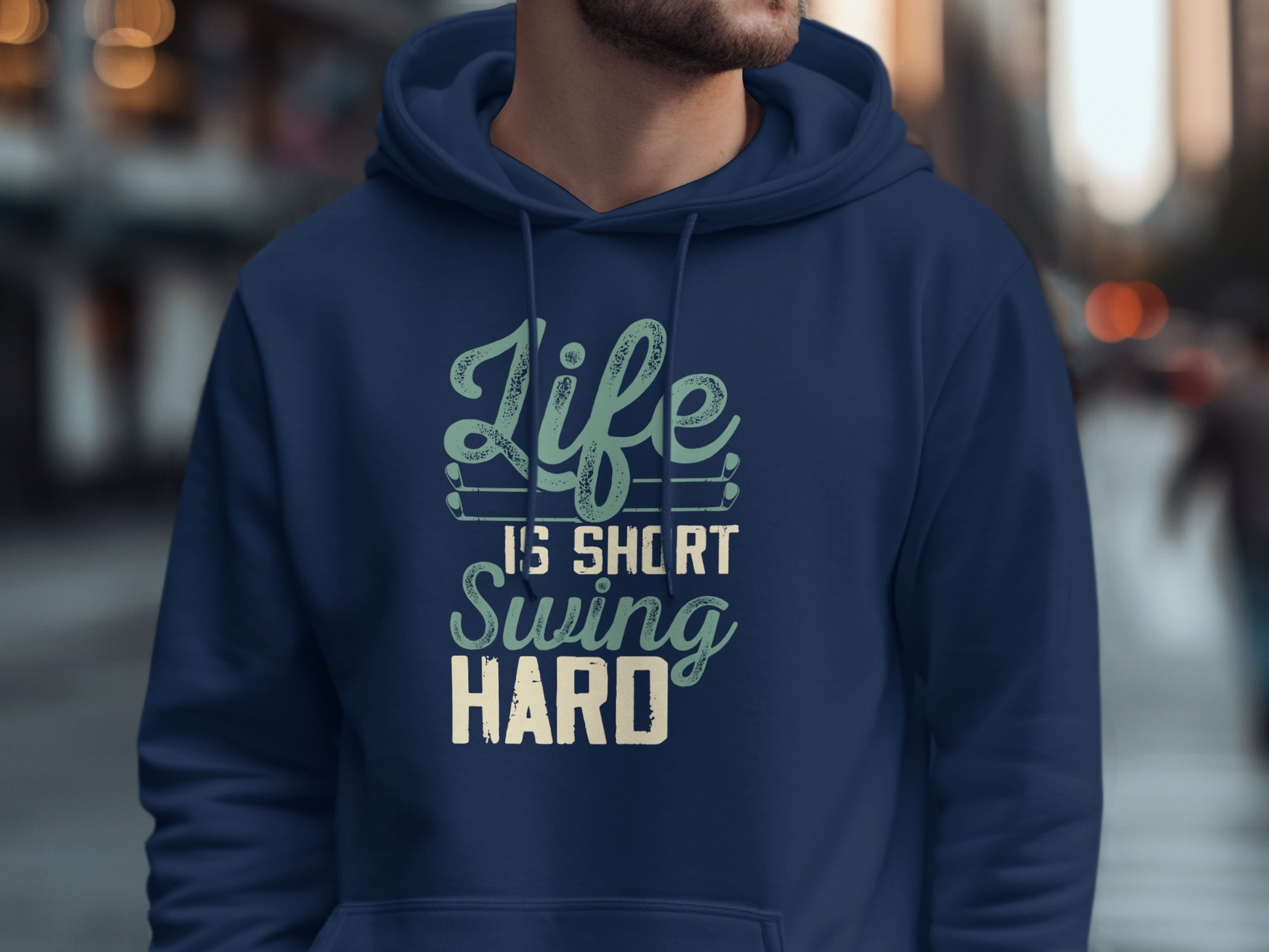 Navy hoodie with "Life is short Swing HARD" text in white and green.
