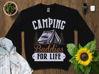 Black crewneck sweatshirt with "Camping Buddies For Life" text and tent graphic.
