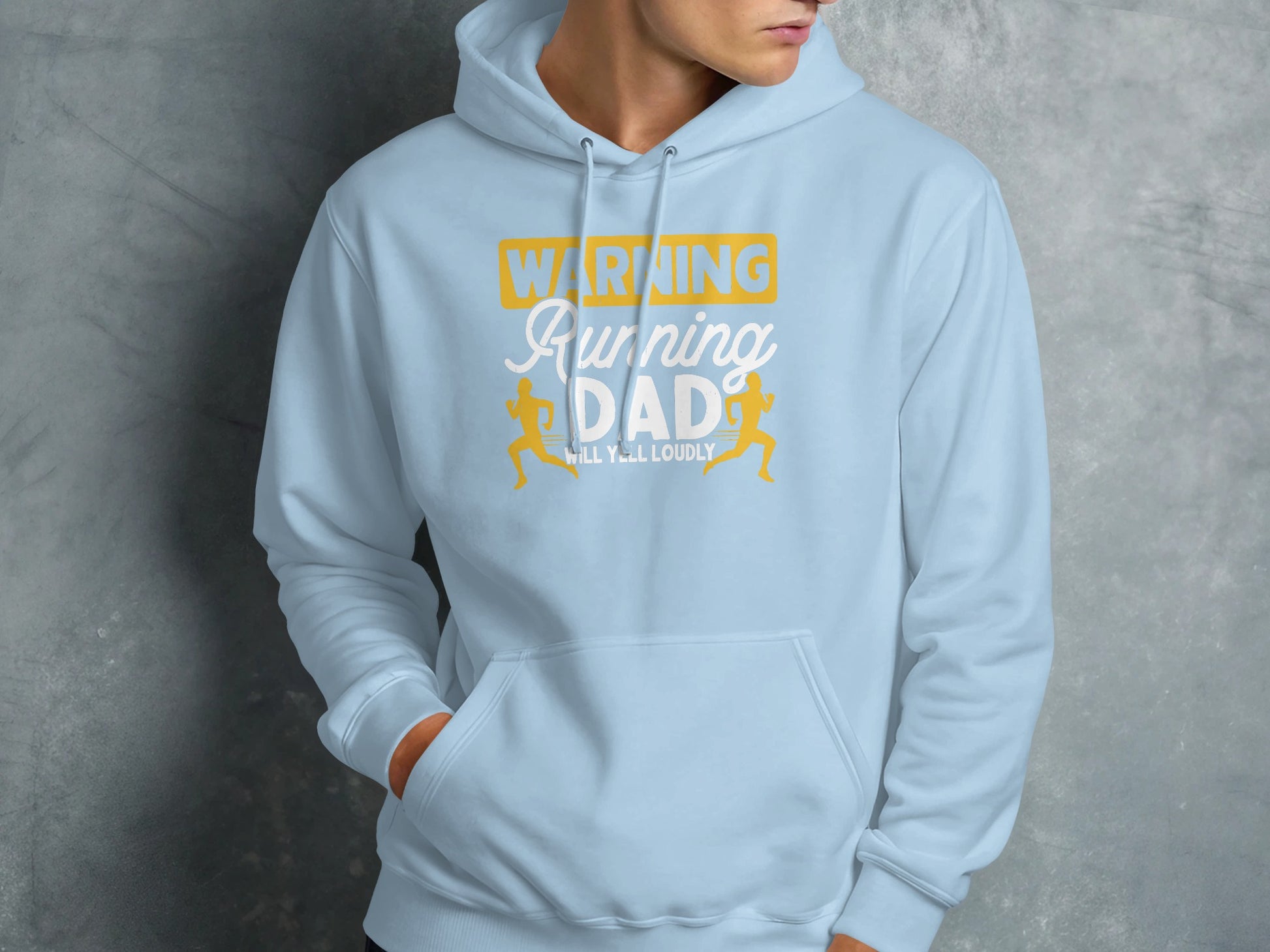 Light blue hoodie with "Warning Running Dad Will Yell Loudly" text.