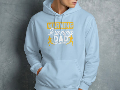 Light blue hoodie with "Warning Running Dad Will Yell Loudly" text.