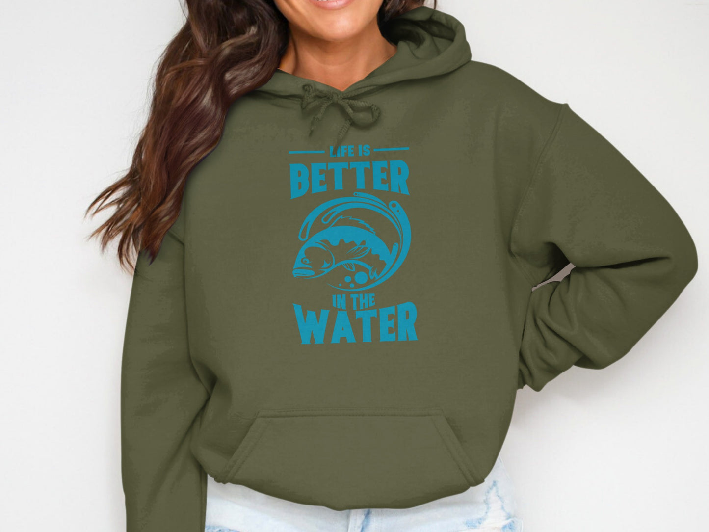 Olive green hoodie with "Life is Better in the Water" text and fish graphic.