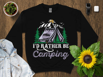 Black sweatshirt with "I'd Rather Be Camping" text and a mountain tent graphic.