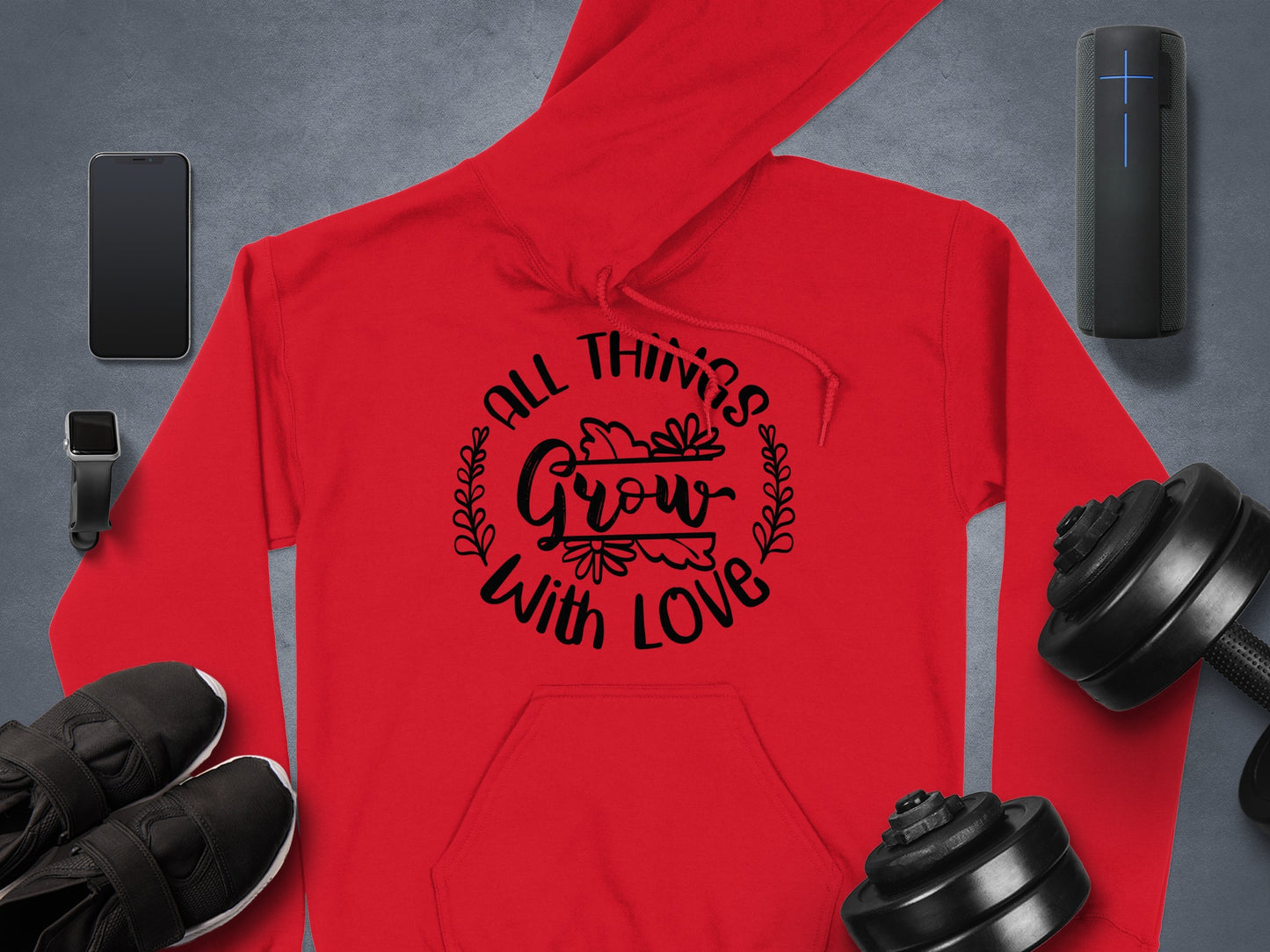 All Things Grow With Love Hoodie