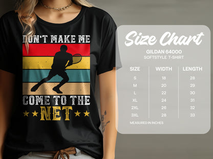T-shirt with "Don't Make Me Come To The Net" and tennis player graphic.