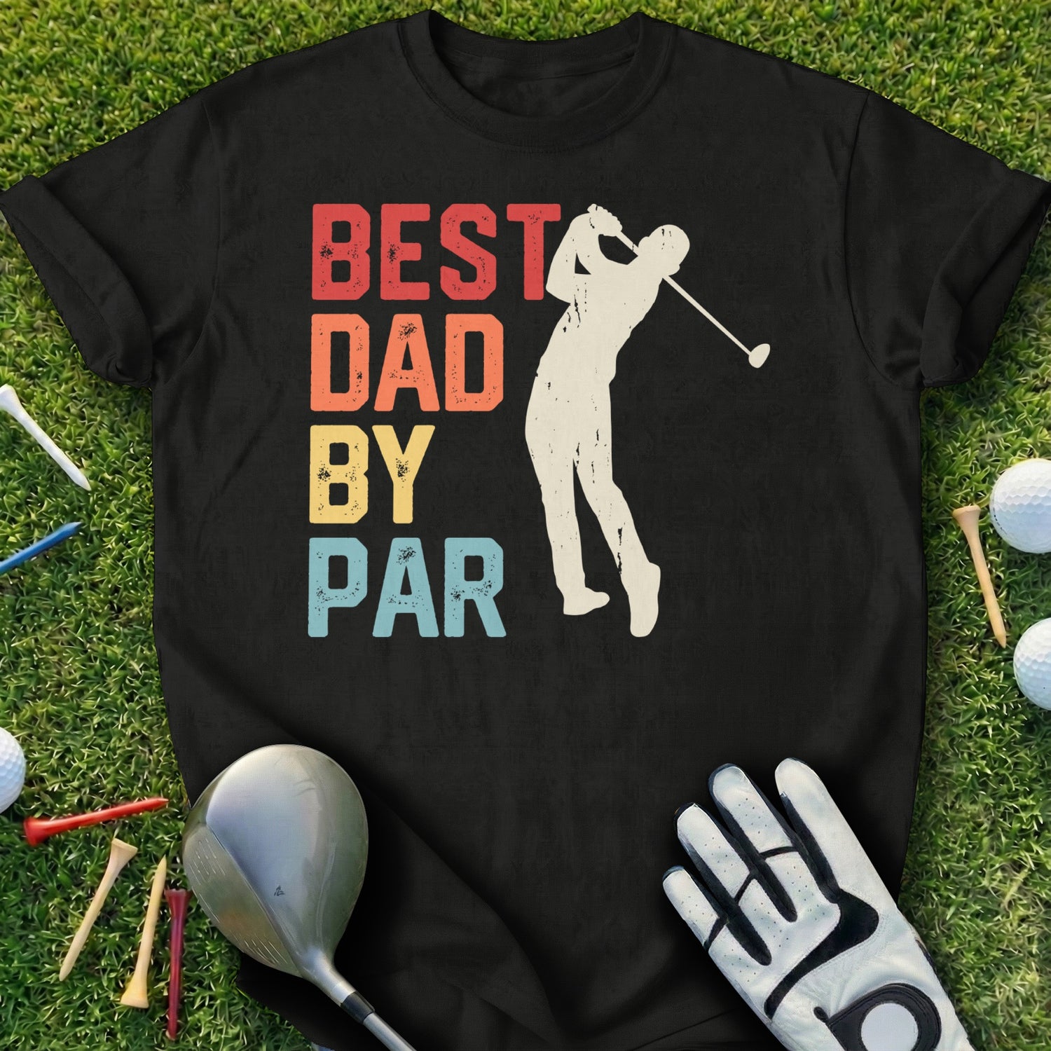 Black t-shirt with "BEST DAD BY PAR" text and a golfer silhouette.