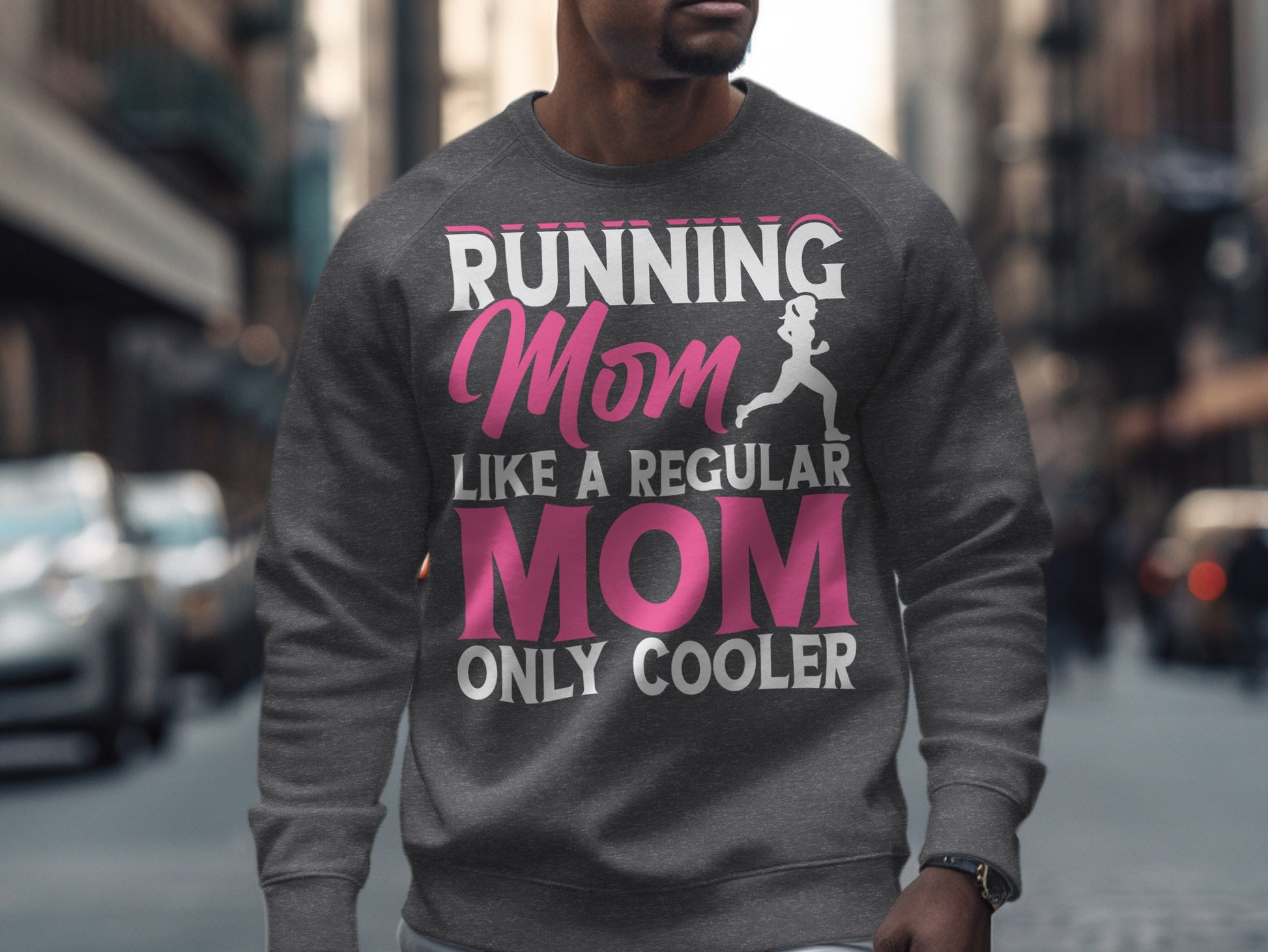 Grey sweatshirt with "Running Mom Like a Regular Mom Only Cooler" text.