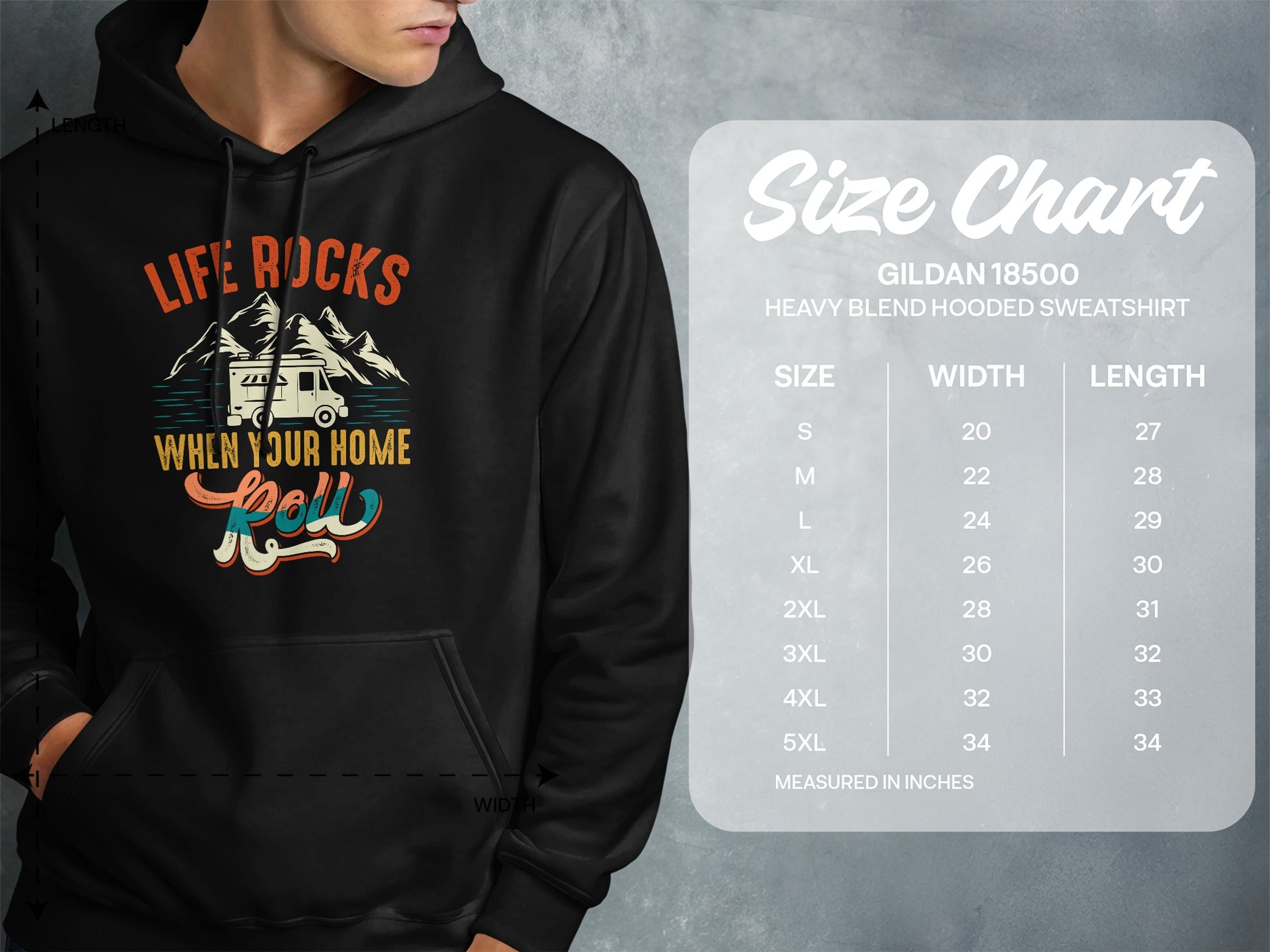 Gildan 18500 hooded sweatshirt size chart with "Life Rocks When Your Home Roll" graphic.