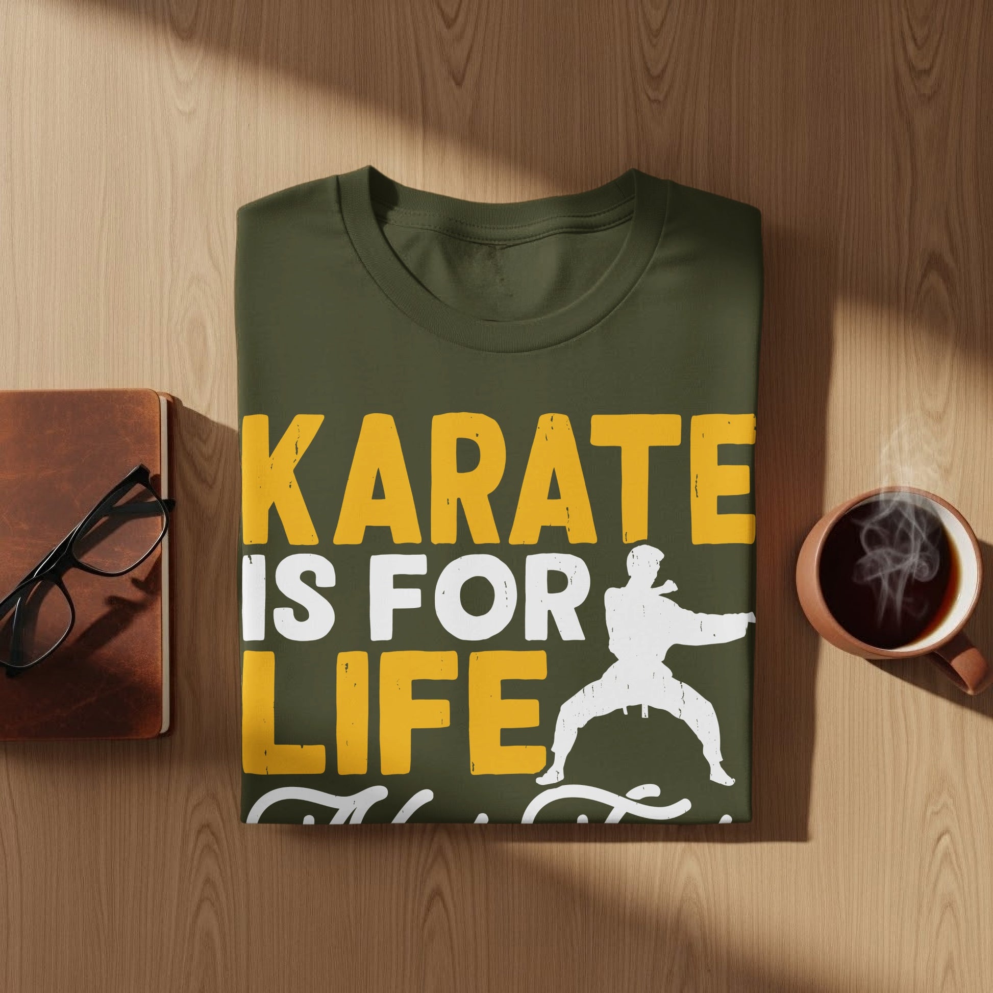 Olive t-shirt with "Karate Is For Life" text and martial artist graphic.