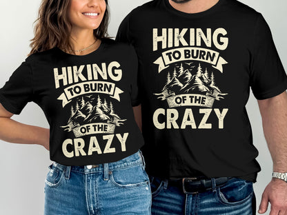 Couple wearing matching "Hiking to Burn of the Crazy" t-shirts.