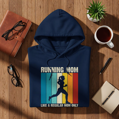 Navy hoodie with "Running Mom Like A Regular Mom Only" text and silhouette.