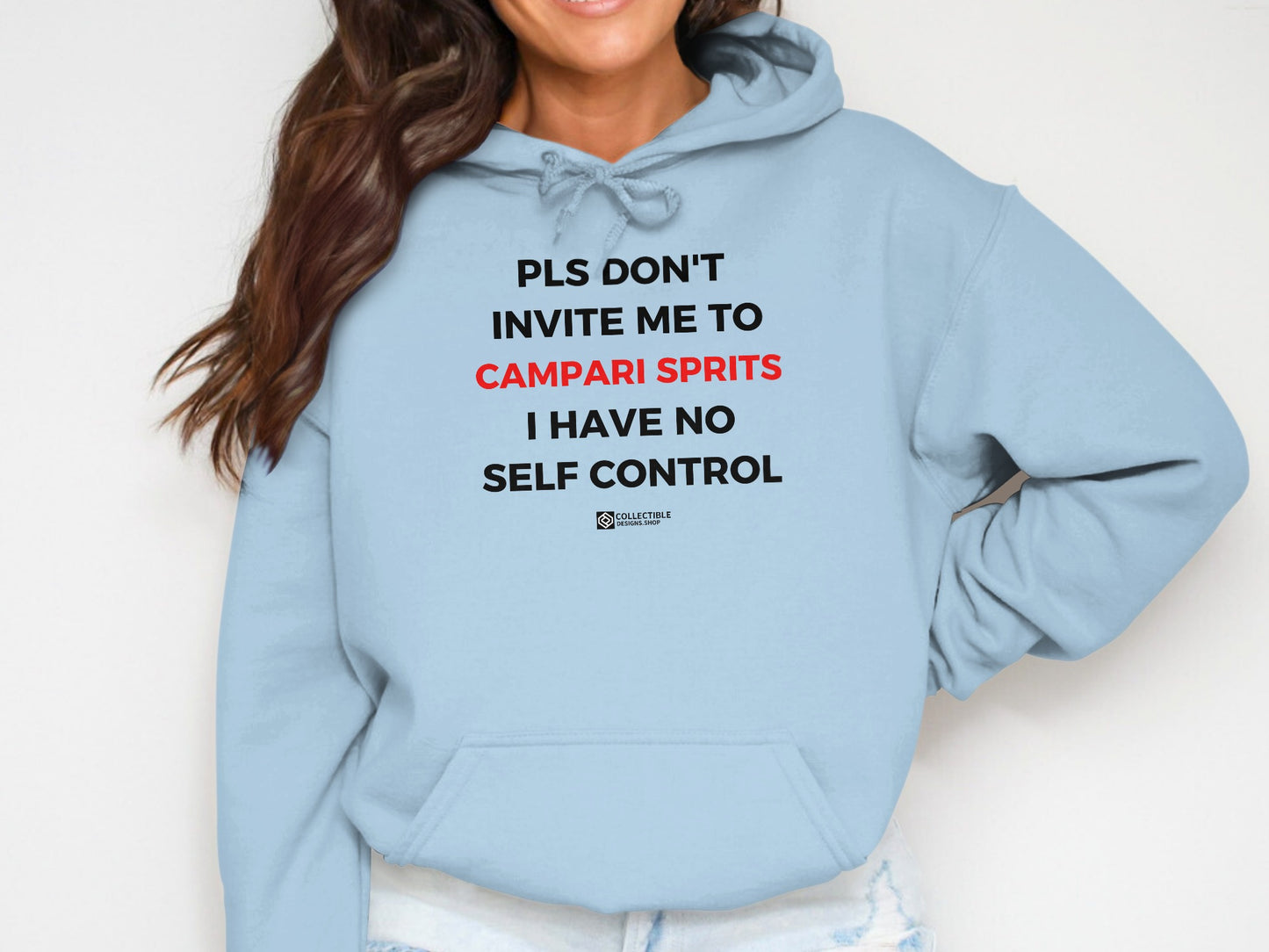 PLS DON'T INVITE ME TO CAMPARI SPRITS Hoodie