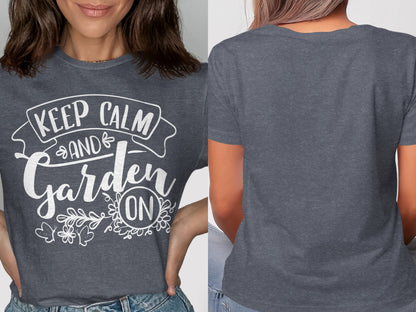 Keep Calm and Garden On Graphic Tee Shirt