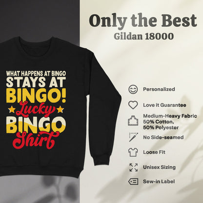 Black sweatshirt with "What Happens at Bingo Stays at Bingo! Lucky Bingo Shirt" text.
