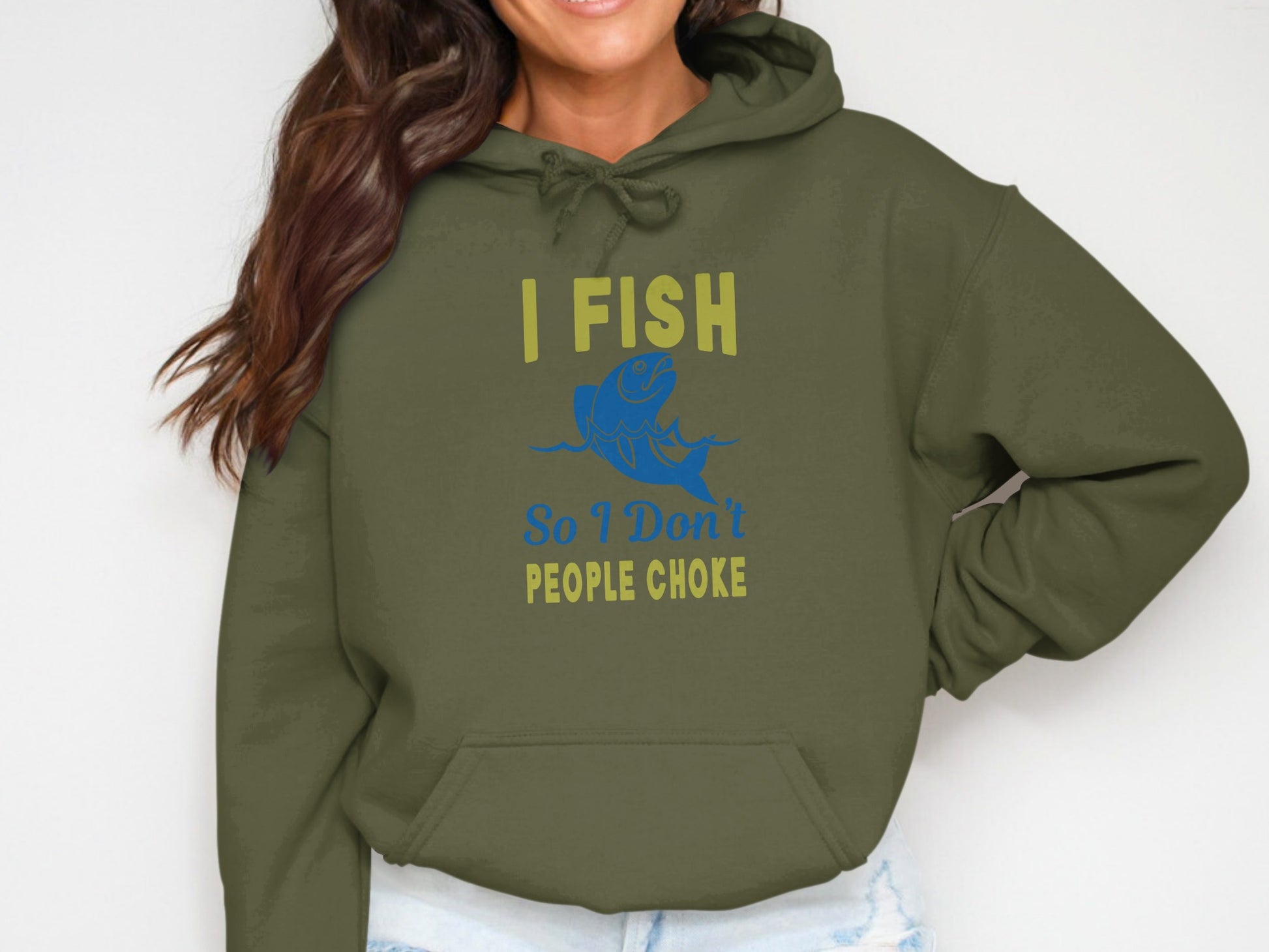 Green hoodie with blue fish graphic and text "I FISH SO I Don't PEOPLE CHOKE".