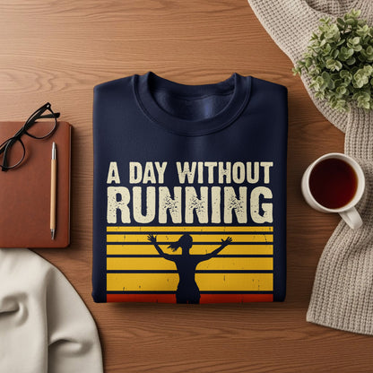 Navy sweatshirt with "A Day Without Running" text and runner graphic.