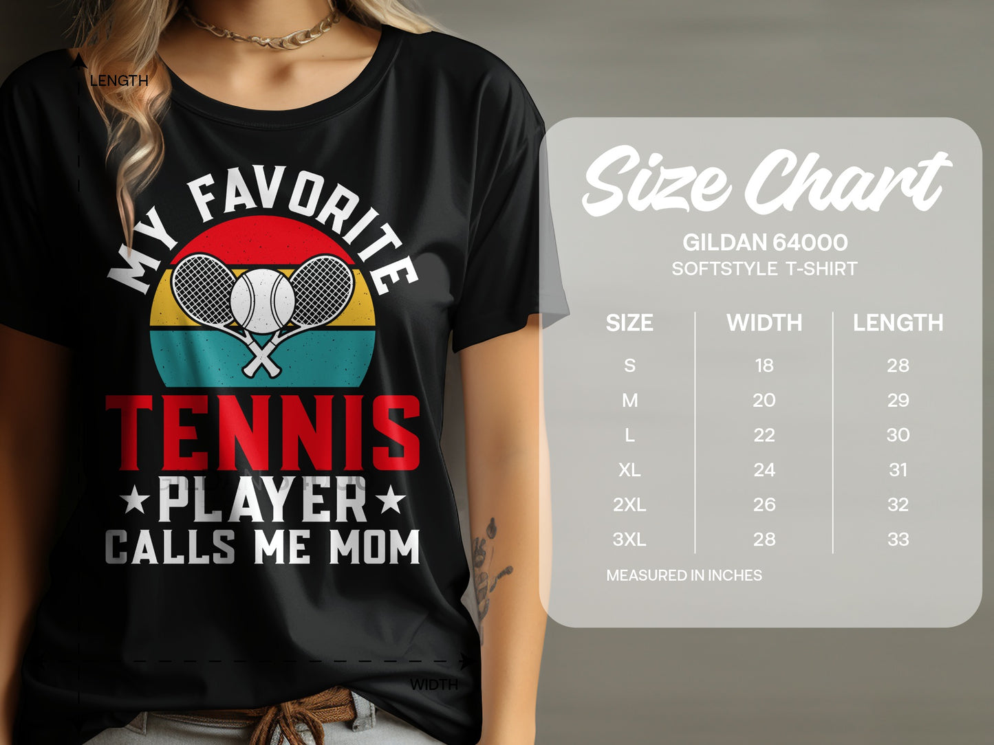 T-shirt with "My Favorite Tennis Player Calls Me Mom" graphic and size chart.