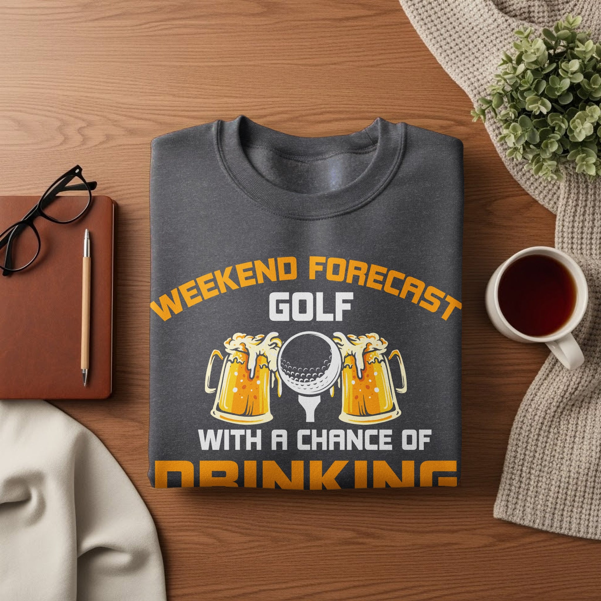 Dark gray sweatshirt with "Weekend Forecast: Golf with a Chance of Drinking" text and beer mugs.