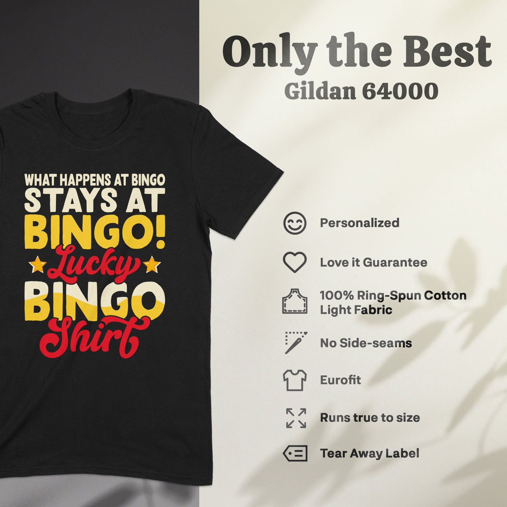 Black t-shirt with "What Happens at Bingo Stays at Bingo!" in red and yellow text.
