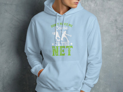 Light blue hoodie with "Don't Make Me Come to the Net" and tennis players graphic.