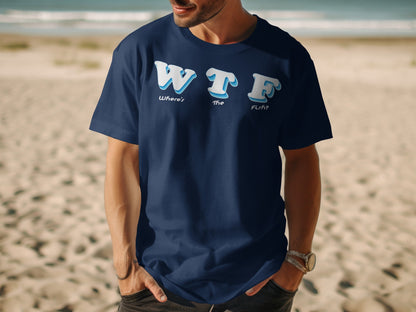 Navy t-shirt with "WTF Where's The Fish?" text on a sandy beach.