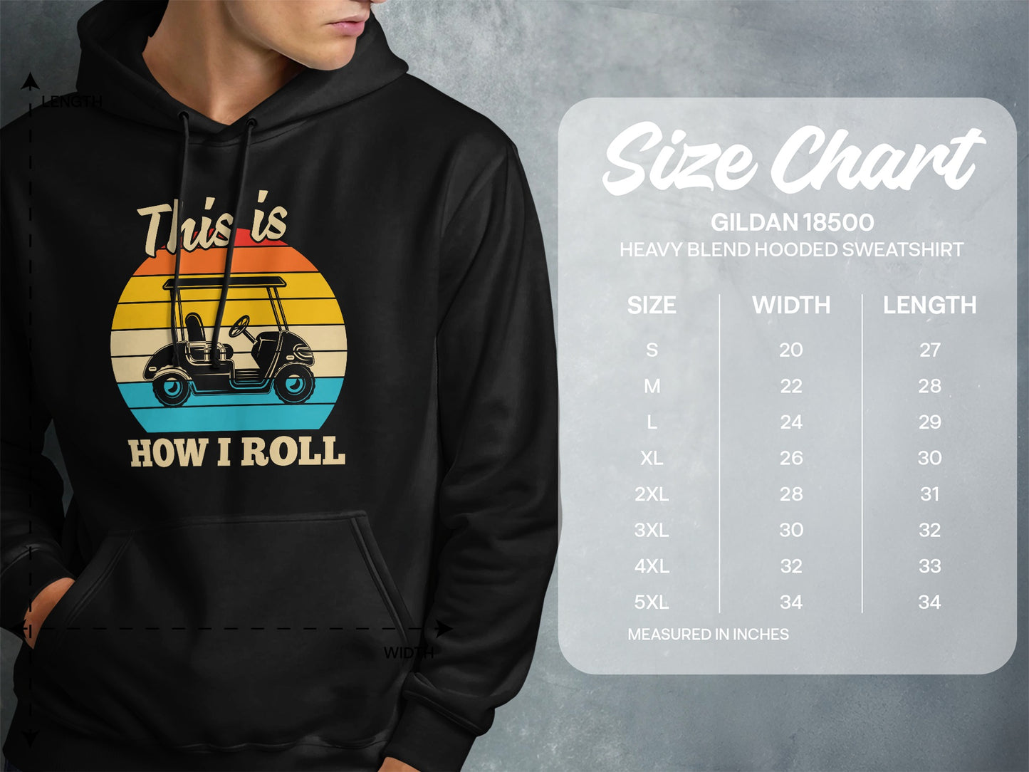 Hoodie with "This is HOW I ROLL" text and golf cart graphic, beside a size chart.