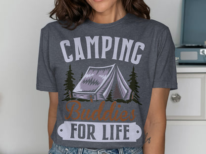 T-shirt with "Camping Buddies For Life" text and tent graphic.