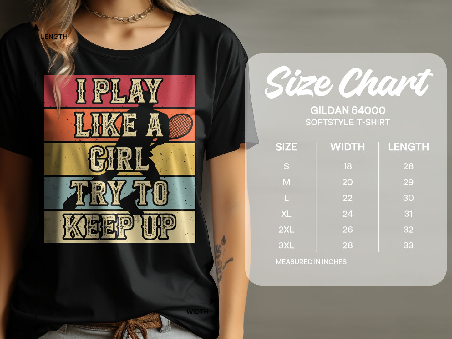 T-shirt with "I play like a girl try to keep up" text and size chart.