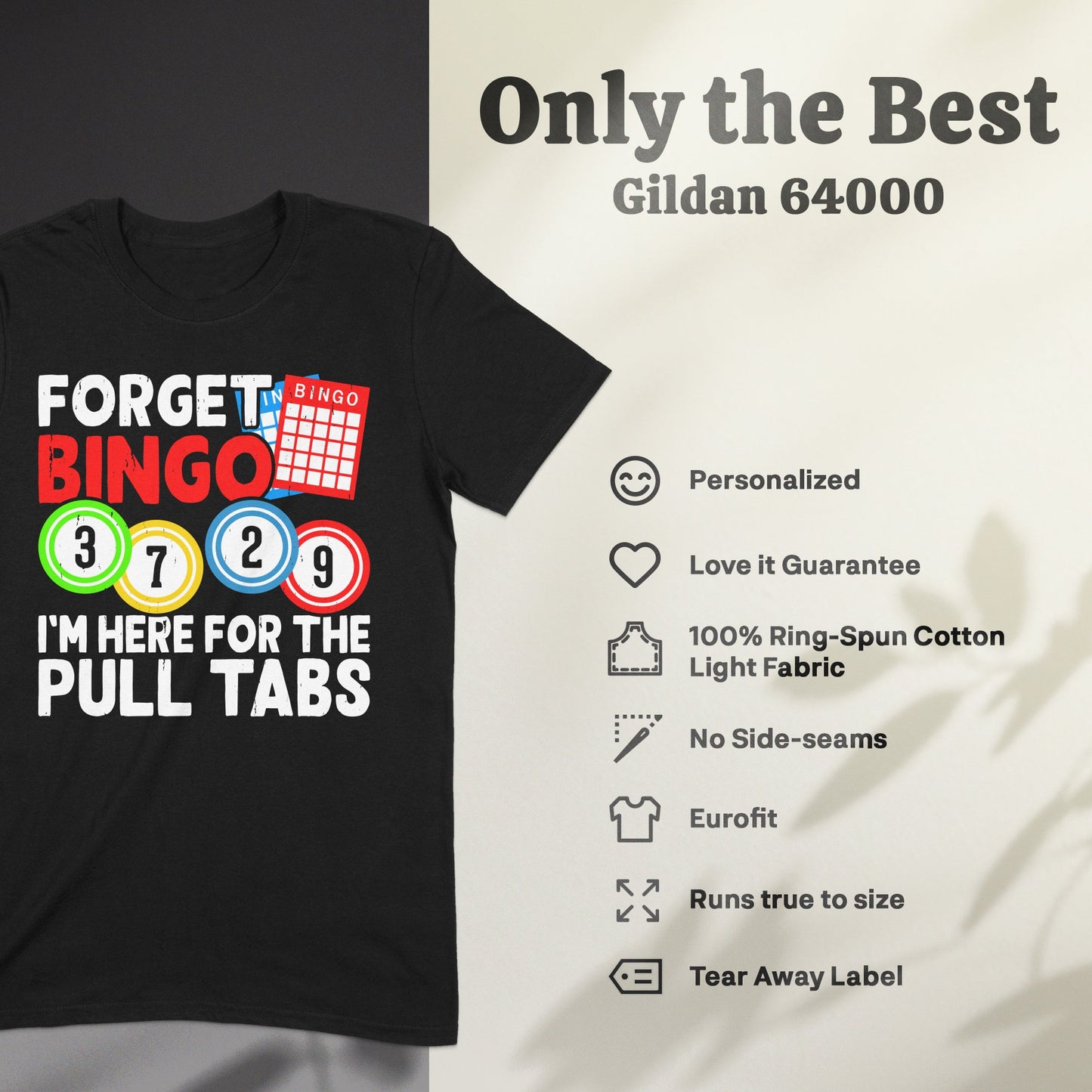 Black t-shirt with "Forget Bingo, I'm Here For The Pull Tabs" text and bingo card.