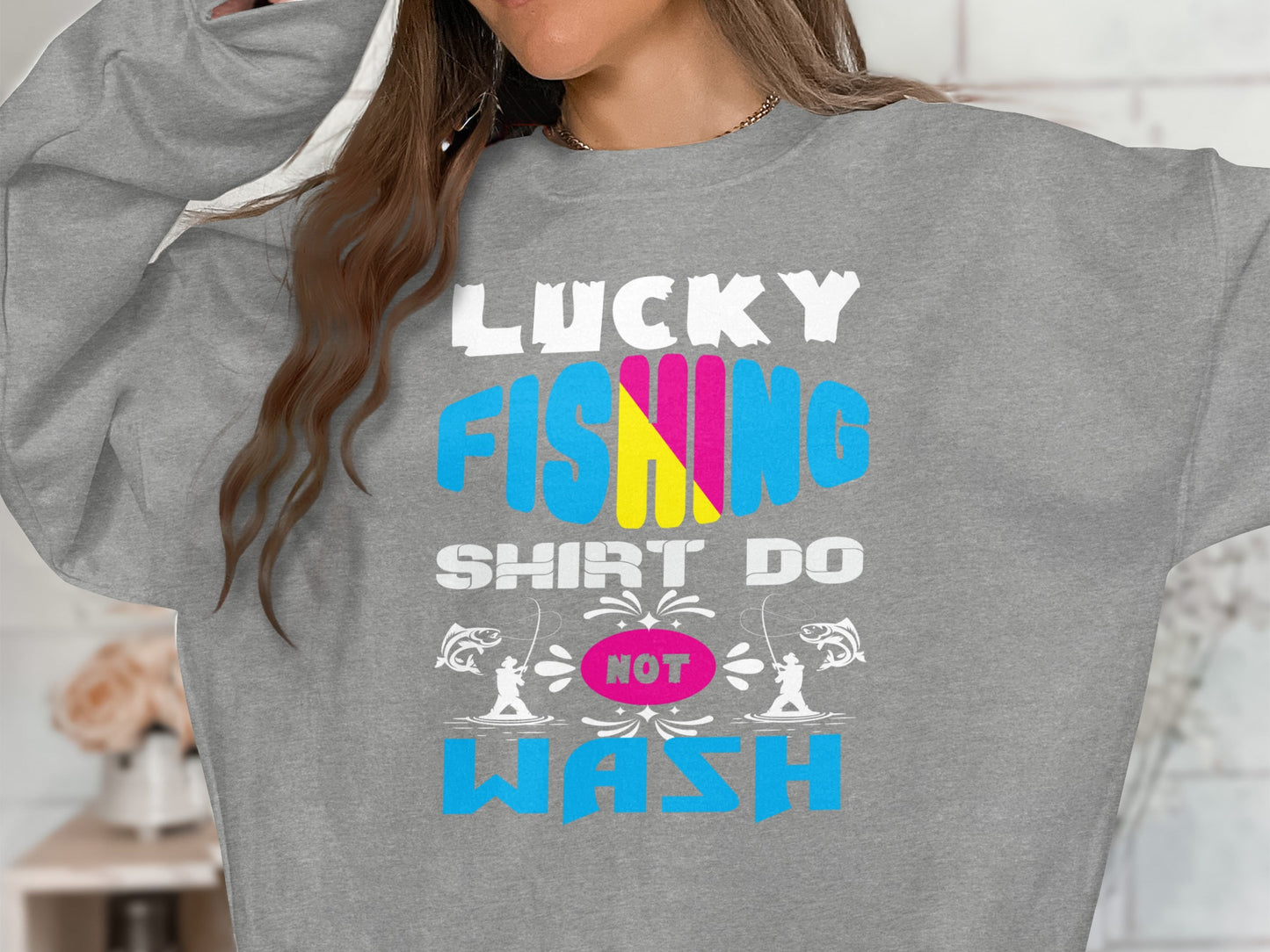 Gray sweatshirt with "Lucky Fishing Shirt Do Not Wash" text and fishing graphics.