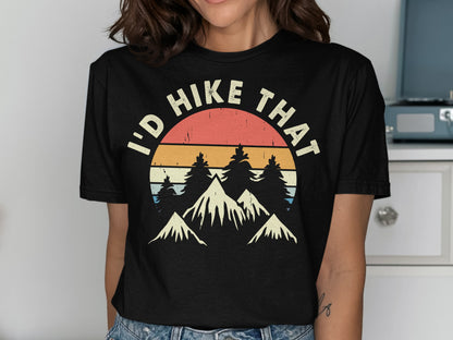 Black t-shirt with "I'd hike that" text and mountain sunset graphic.