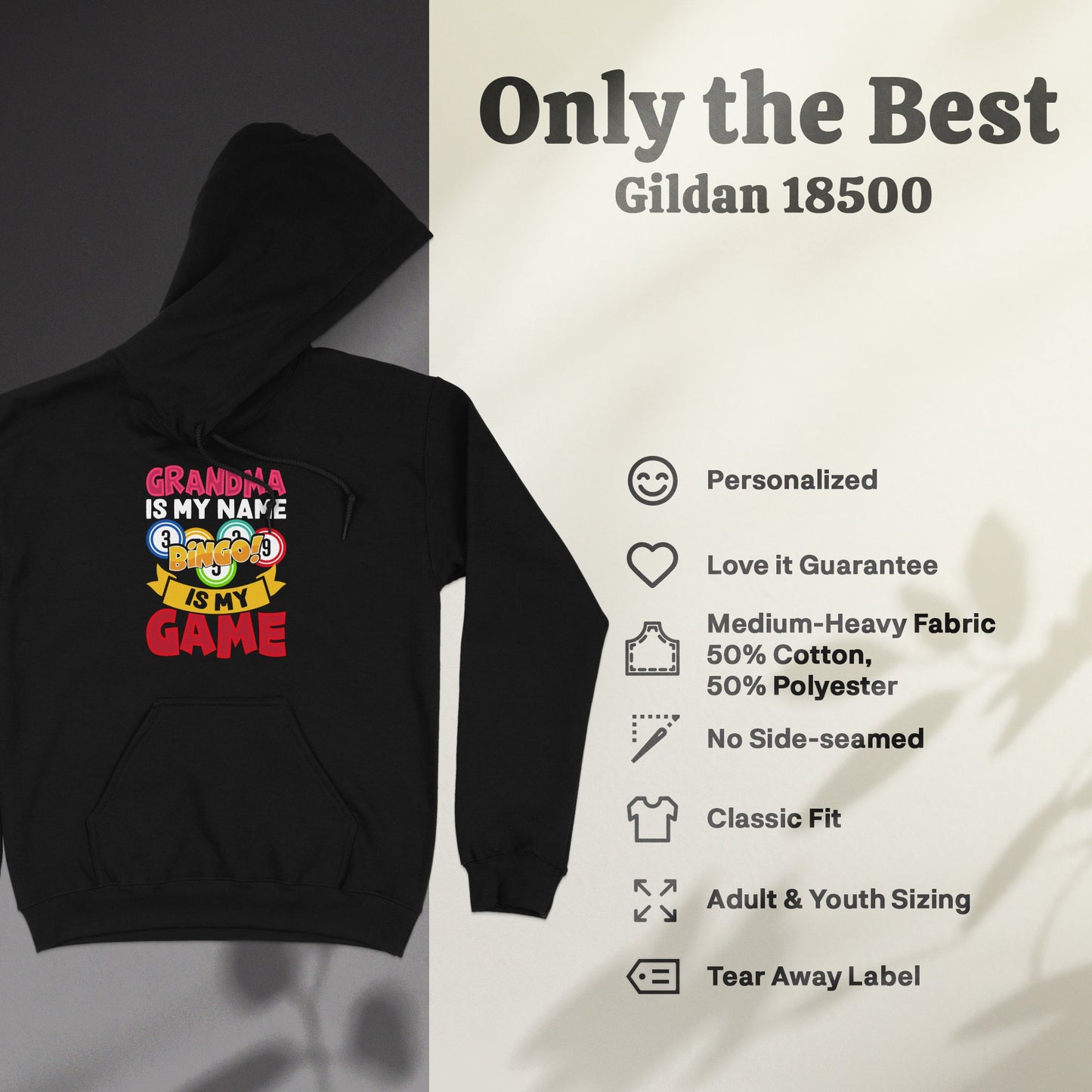 Gildan 18500 hoodie with "Grandma is my name, Bingo is my game" graphic.