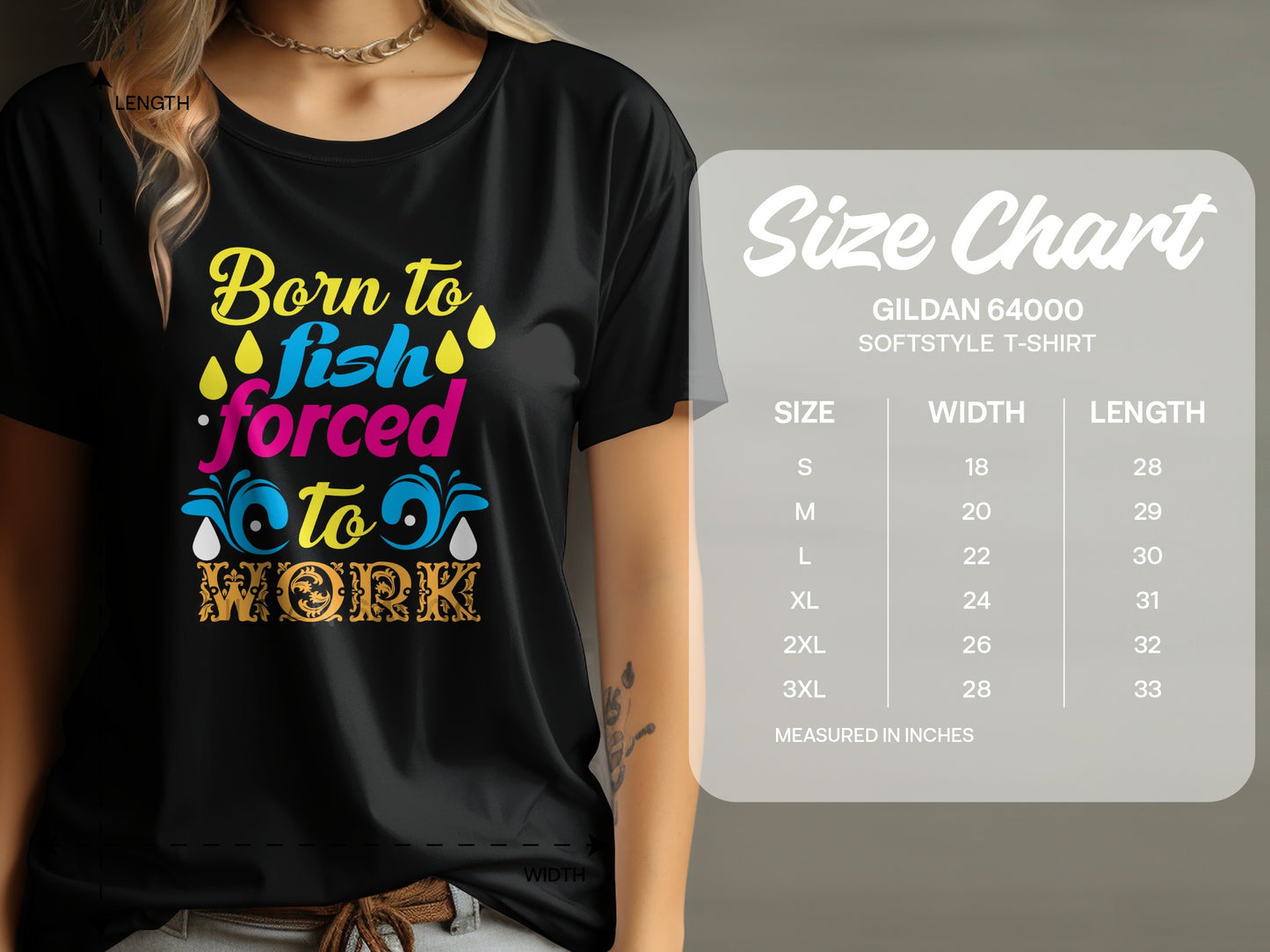 Black t-shirt with "Born to fish forced to work" graphic and size chart.
