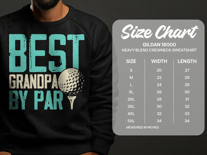 Crewneck sweatshirt size chart with "BEST GRANDPA BY PAR" graphic.