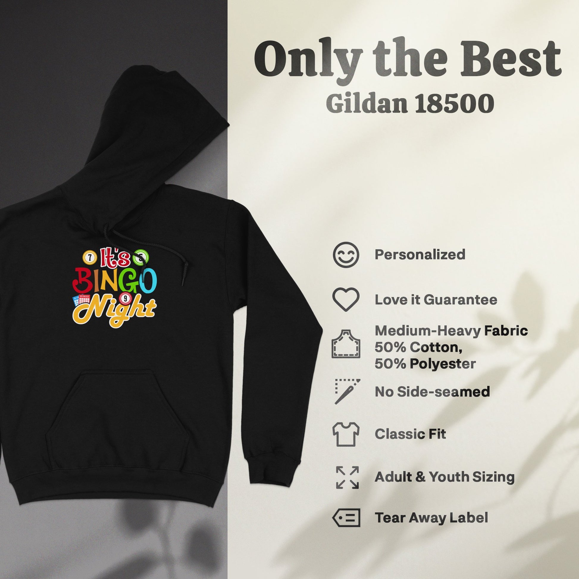 Gildan 18500 hoodie with "It's Bingo Night" graphic, features and sizing.