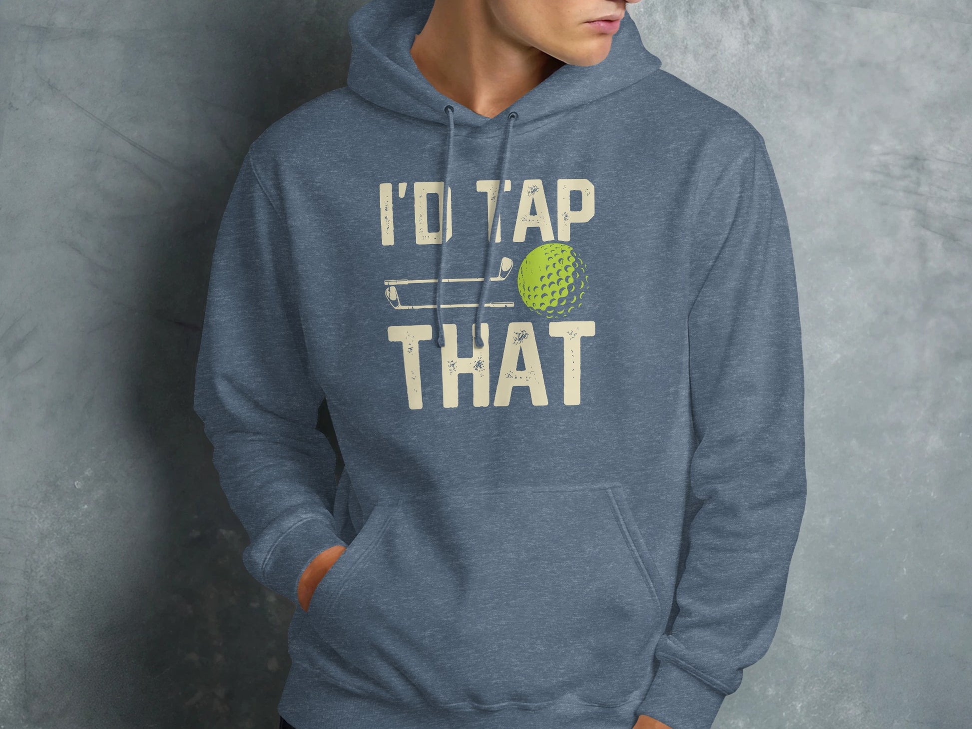 Blue hoodie with "I'D TAP THAT" and golf ball graphic.