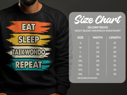 Sweatshirt with "Eat Sleep Taekwondo Repeat" design and Gildan size chart.