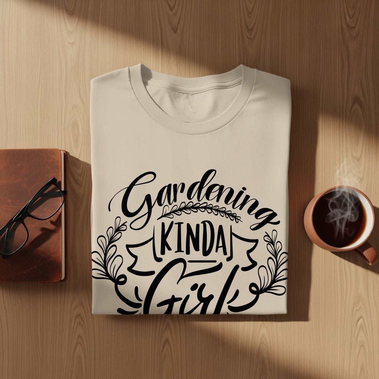 Gardening Kinda Girl Casual Tee Shirt
