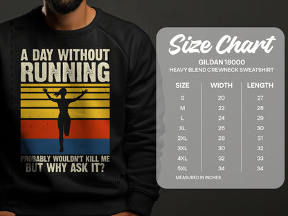 Running graphic sweatshirt with "A Day Without Running" text and size chart.