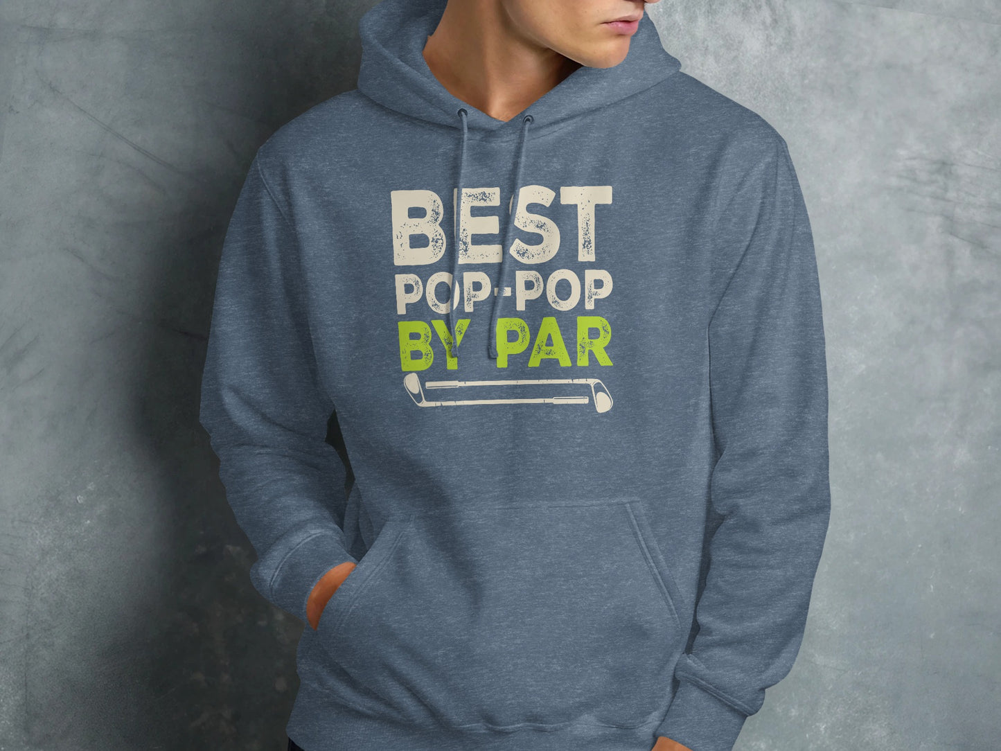 Blue hoodie with "Best Pop-Pop by Par" text and golf clubs graphic.