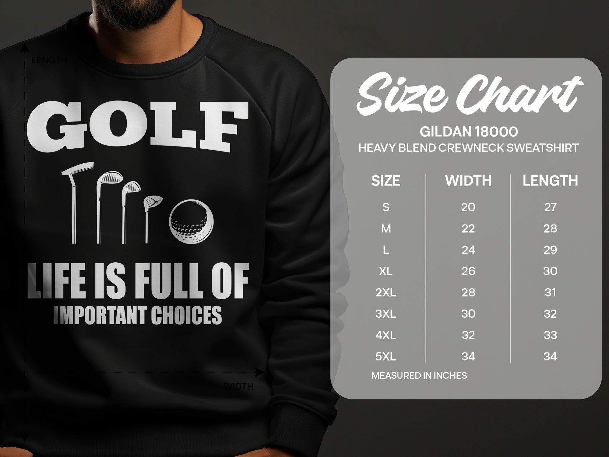 Crewneck sweatshirt with "Golf Life is Full of Important Choices" and size chart.