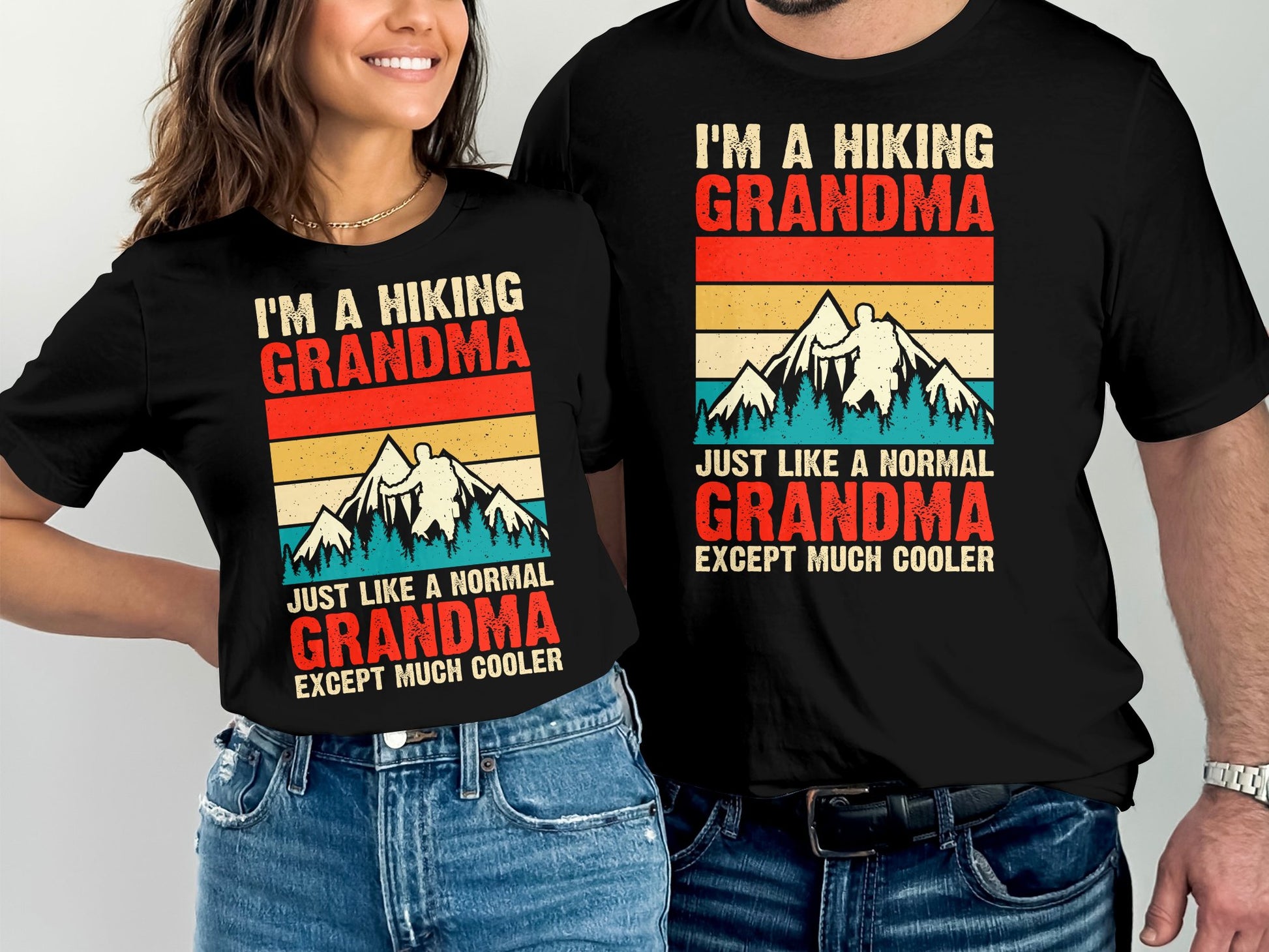 Black t-shirt with "I'm a hiking Grandma, except much cooler" and mountain graphic.