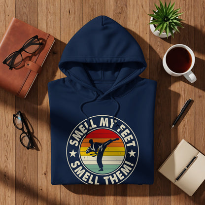 Navy blue hoodie with "Smell My Feet!" karate graphic.