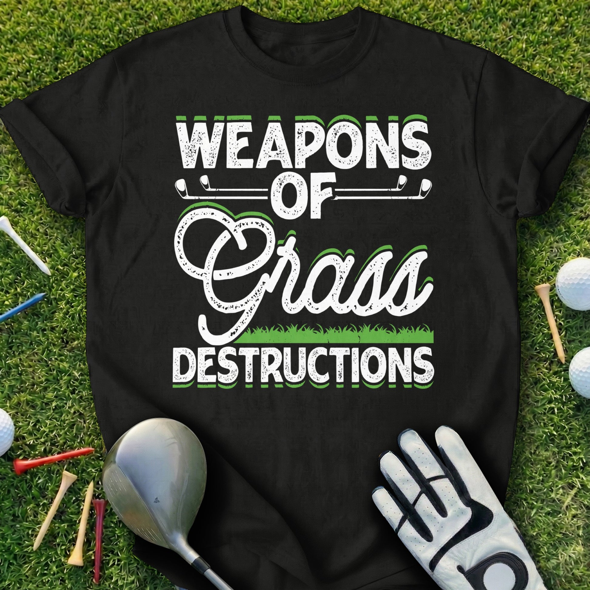 Black t-shirt with "Weapons of Grass Destructions" text and golf graphics.