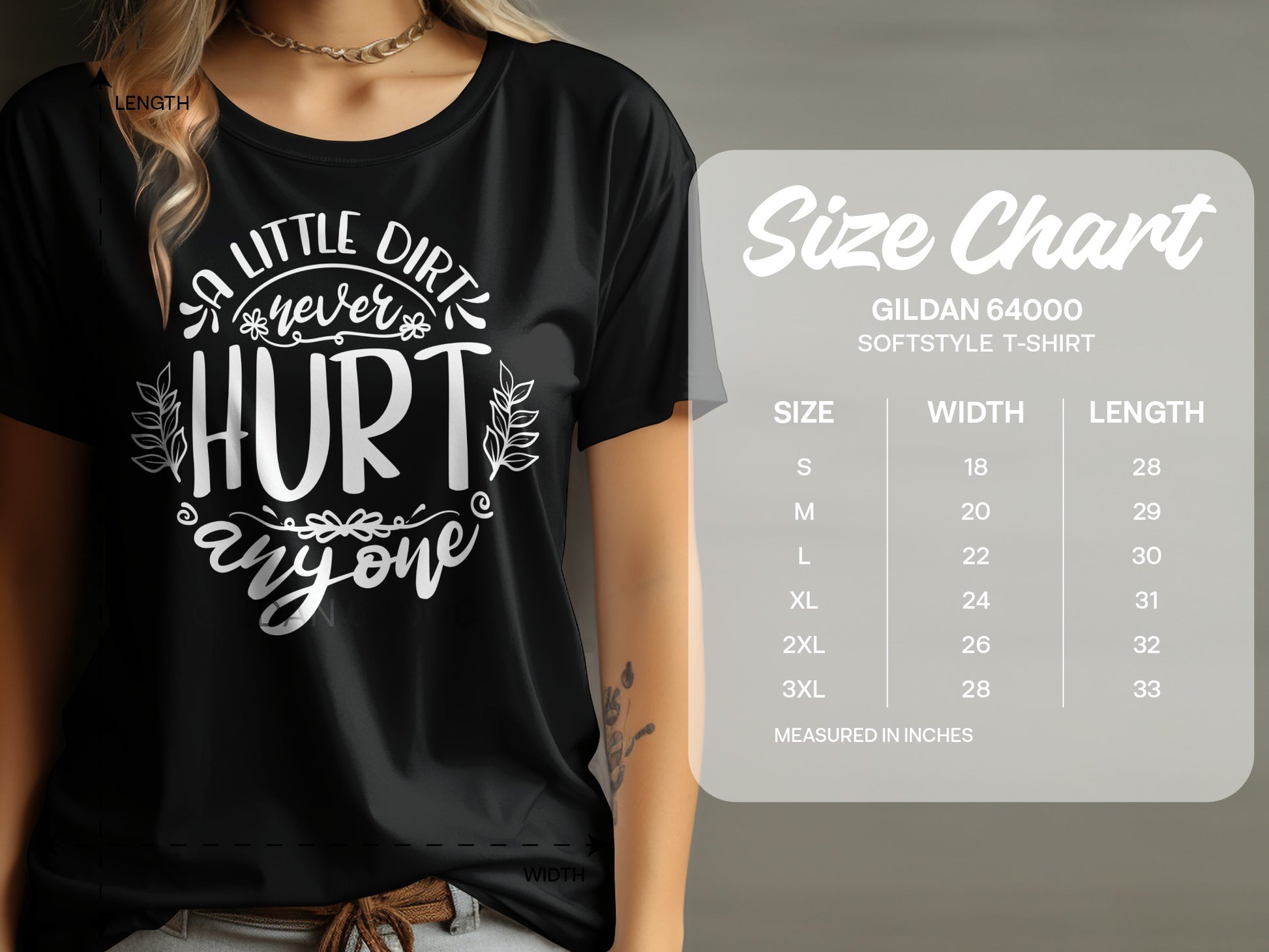 A Little Dirt Never Hurt Anyone Softstyle T-Shirt